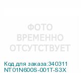 NT01N600S-001T-S3X