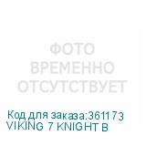 VIKING 7 KNIGHT B