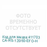 CA-RS-120/60-EFO-H