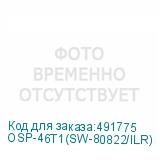 OSP-46T1(SW-80822/ILR)