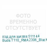 Buds T110_RMA2306_Black