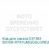 B515B-R781UMQQSLGRE2