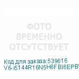 V6-i5144R16N5H6FBI6EPBWMKWP