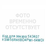 KSM56R46BD4PMI-64MDI
