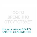 KNIGHT GLADIATOR B