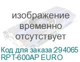 RPT-600AP EURO