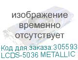 LCDS-5036 METALLIC