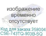 CSE-743TQ-903B-SQ