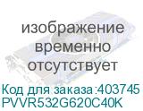 PVVR532G620C40K