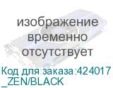 _ZEN/BLACK