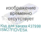ISM27FIDVESA