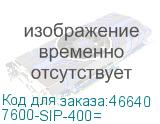 7600-SIP-400=