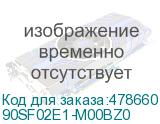 90SF02E1-M00BZ0