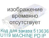 U119 MACHINE PD IP