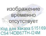 CS414DB67TH-I24M