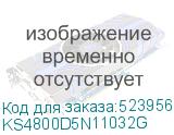 KS4800D5N11032G