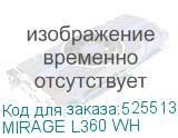 MIRAGE L360 WH