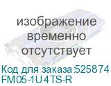 FM05-1U4TS-R