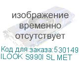 ILOOK S990I SL MET