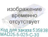 MAD25-5-025-C-30