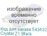 Crystal Z1 Black