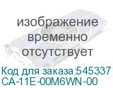 CA-11E-00M6WN-00