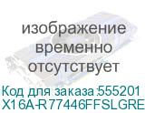 X16A-R77446FFSLGRE0